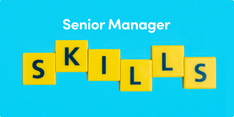 The hidden skillsets of a senior manager