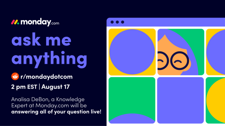 The 5 top questions from staging-mondaycomblog.kinsta.cloud’s Reddit AMA