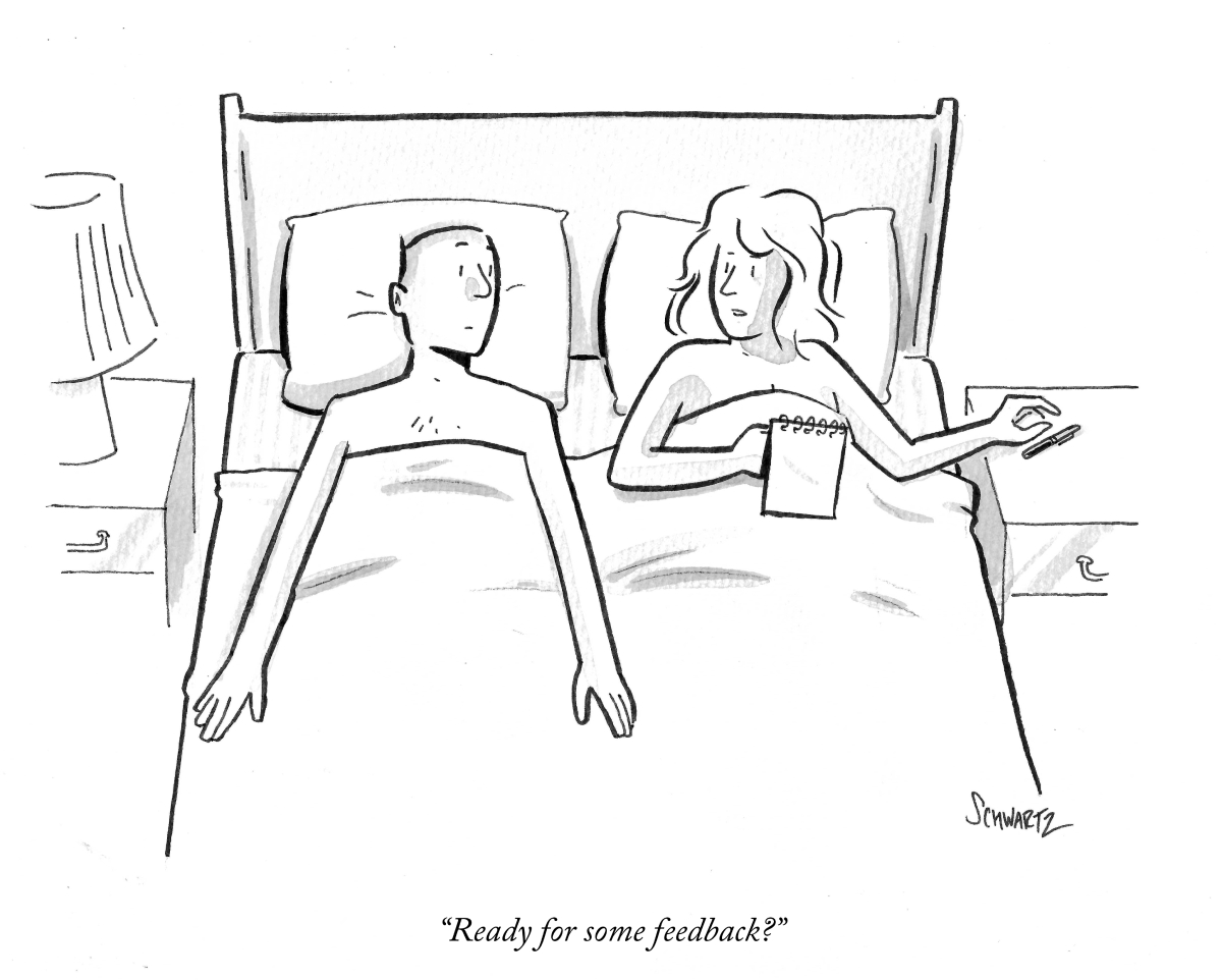 cartoon of a couple in bed. The wife has a notebook and says "ready for some feedback?"